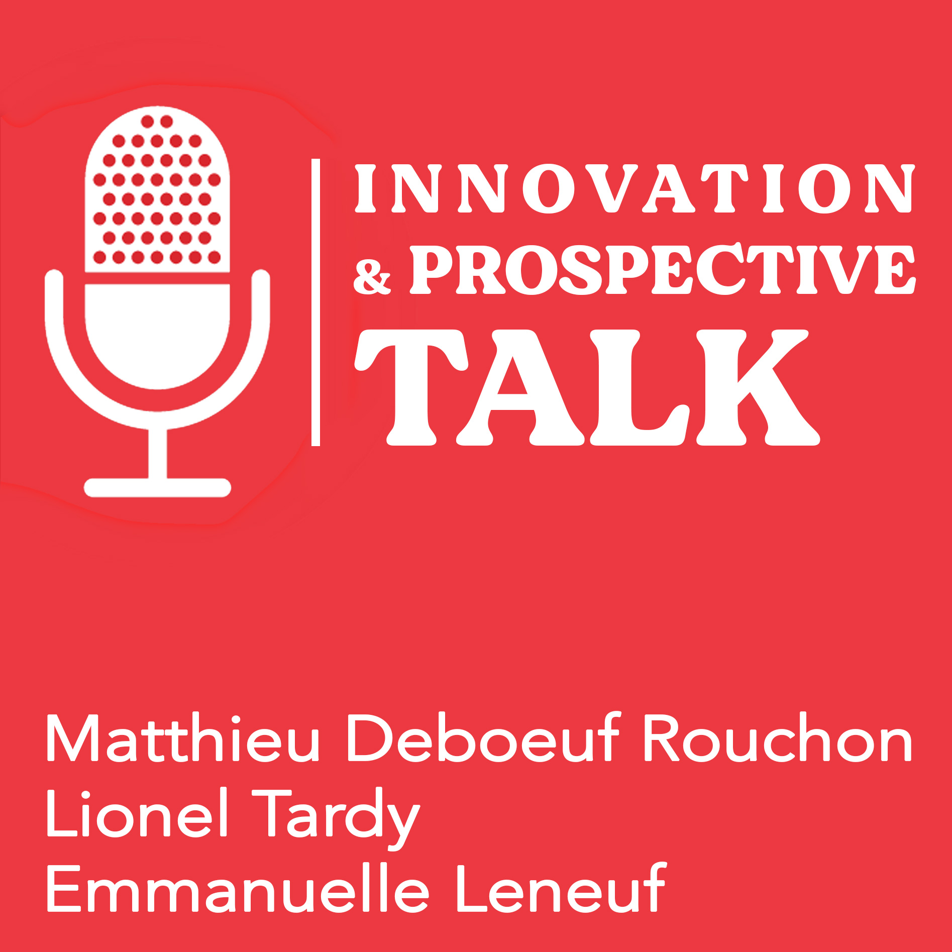 Innovation & prospective talk podcast sur tested4you : Innovations et tourisme, la révolution continue-t-elle ?